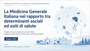 La Medicina Generale Italiana nel rapporto tra determinanti sociali ed esiti di salute